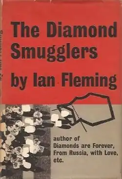 Book cover showing a pile of diamonds. The text reads: "The Diamond Smugglers by Ian Fleming author of Diamonds are Forever, From Russia With Love, etc"
